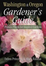 WA and OR Gardener's Guide