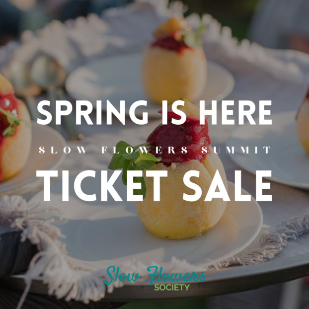 Slow Flowers Summit 2024 Spring ticket promo